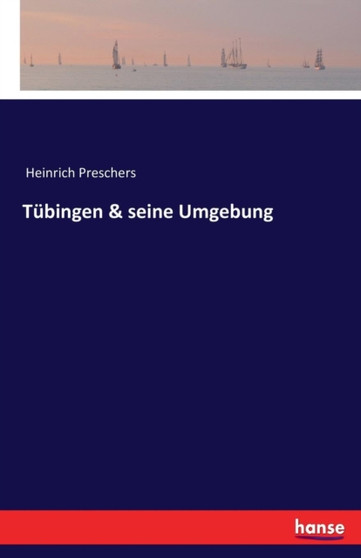 Tubingen  seine Umgebung