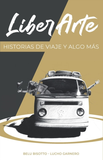 LiberArte : Historias de viaje y algo mas