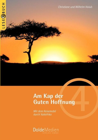 Am Kap der Guten Hoffnung : Mit dem Reisemobil durch Sudafrika