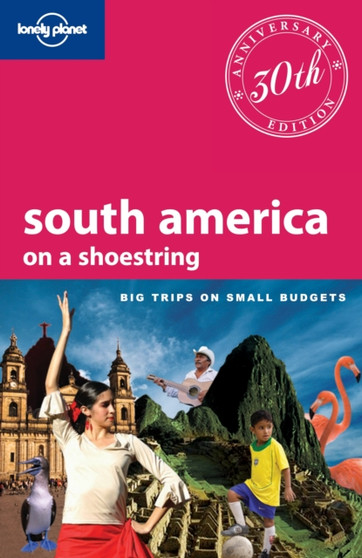 South America on a Shoestring