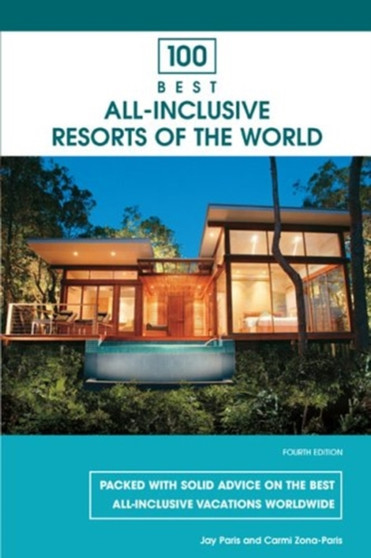 100 Best All-inclusive Resorts of the World