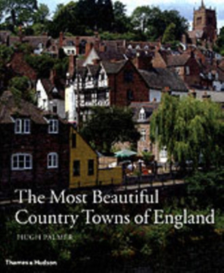 The Most Beautiful Country Towns of England