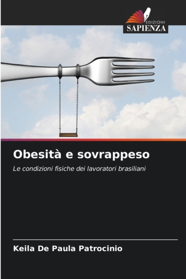 Obesita e sovrappeso by Keila de Paula Patrocinio - Paperback