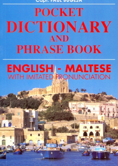 English - Maltese Pocket Dictionary and Phrase Book