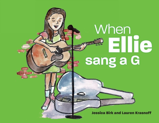 When Ellie sang a G by Jessica Birk - Paperback