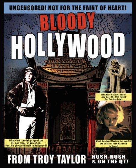 Bloody Hollywood by Troy Taylor - Paperback