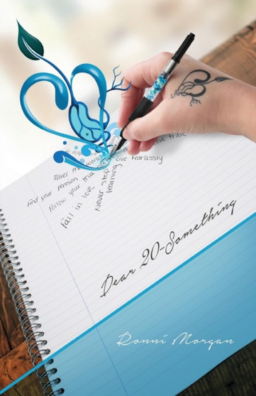 Dear 20-Something by Ronni Morgan - Paperback