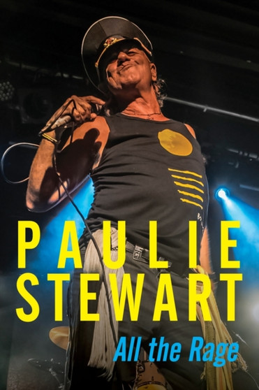 Paulie Stewart: All the Rage by Paulie Stewart - Paperback