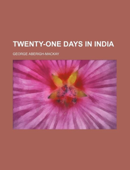 Twenty-One Days in India