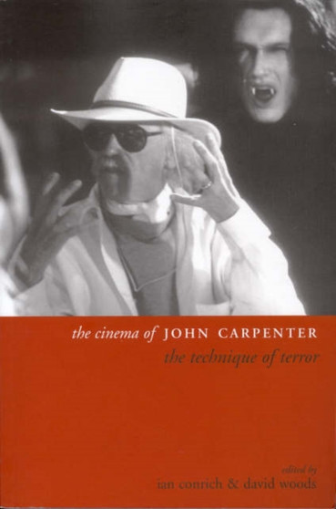 The Cinema of John Carpenter by Ian Conrich - Hardback