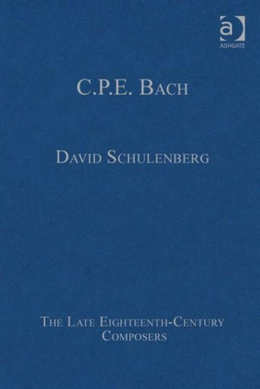 C.P.E. Bach by David Schulenberg - Hardback