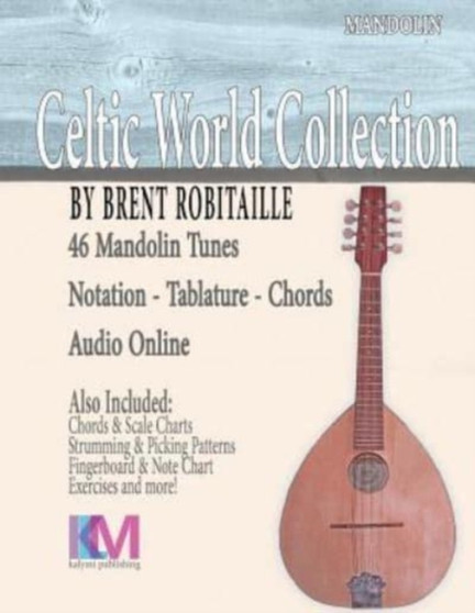 Celtic World Collection - Mandolin : Celtic World Collection Series : 1 by Brent C Robitaille - Paperback