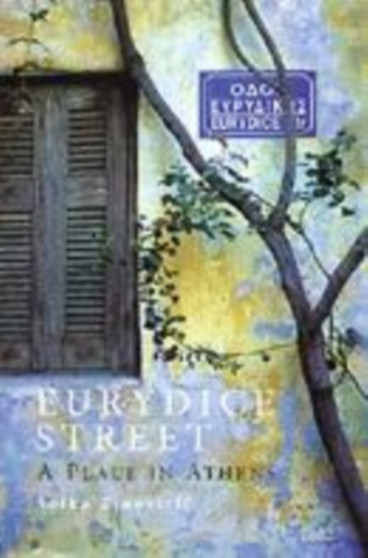 Eurydice Street : A Place in Athens