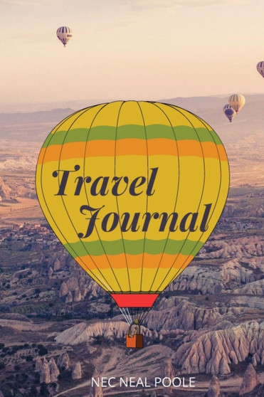 Travel Journal : Record Your Adventures, Road Trip Planner, Travel packing list, Memory Book