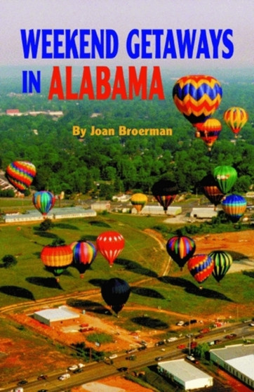 Weekend Getaways in Alabama