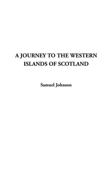 Journey to the Western Islands of Scotland, A