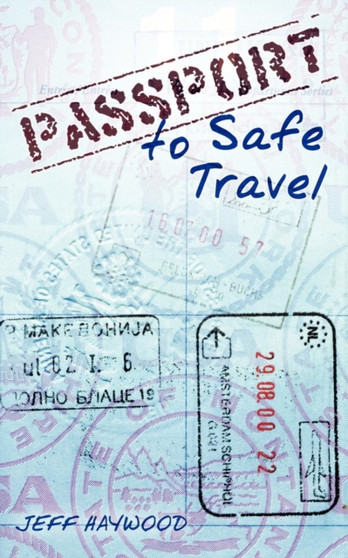 Passport to Safe Travel