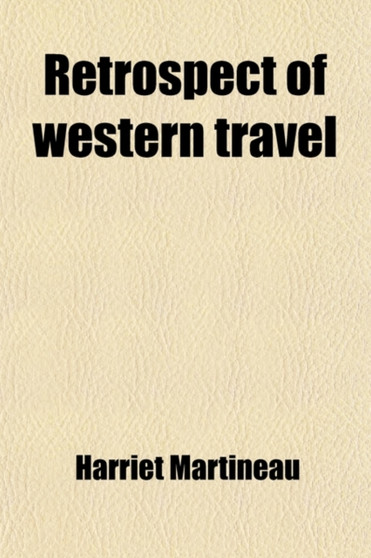 Retrospect of Western Travel (Volume 2)