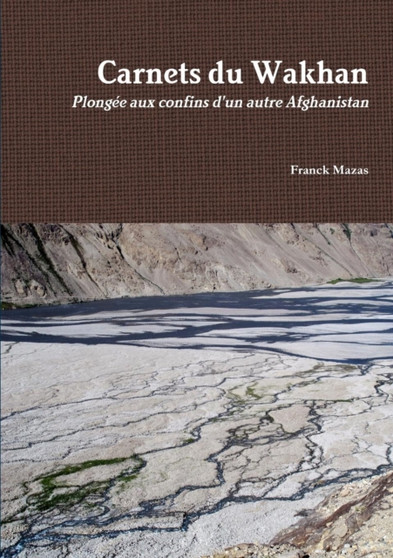 Carnets Du Wakhan