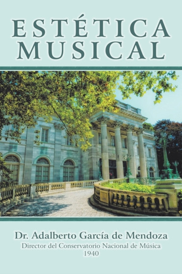 Estetica Musical by Dr Adalberto Garcia de Mendoza - Paperback