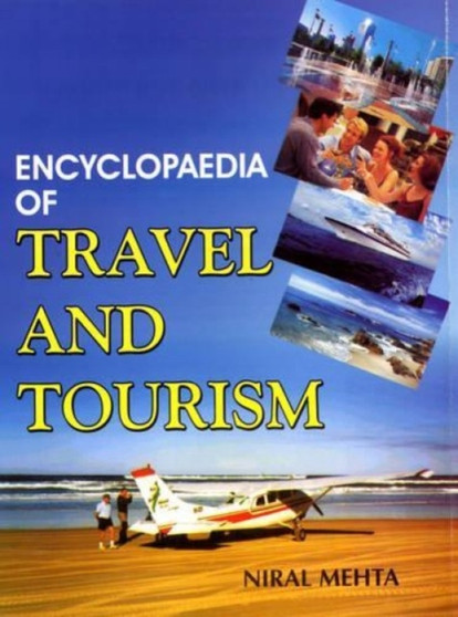 Encyclopaedia of Travel and Tourism