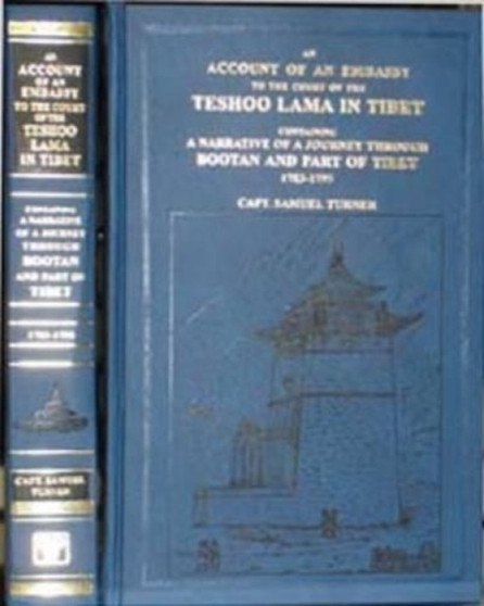 Account of an Embassy to the Court of the Teshoo Lama in Tibet