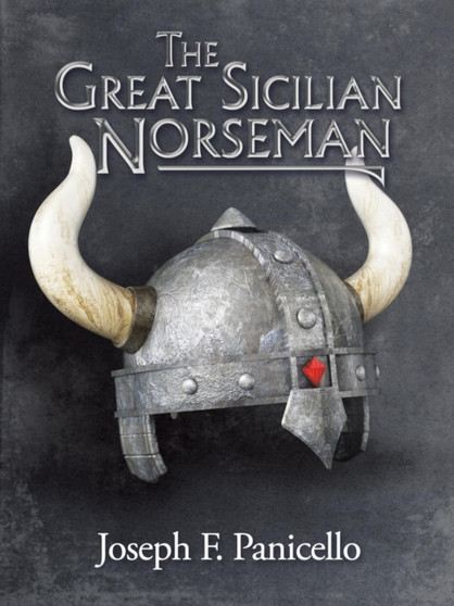 The Great Sicilian Norseman by Joseph F Panicello - Paperback