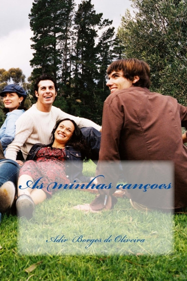 As minhas cancoes by Adir Borges Oliveira a - Paperback