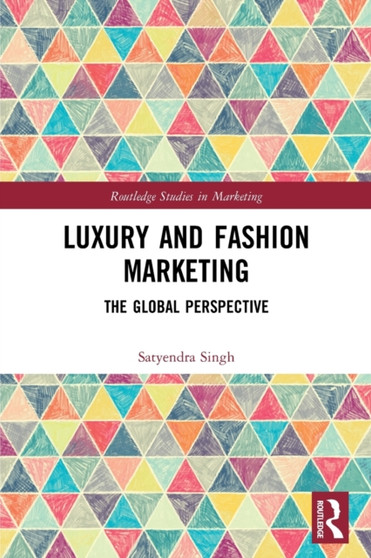 Luxury and Fashion Marketing : The Global Perspective