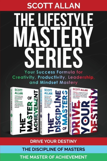 The Lifestyle Mastery Series : Your Success Formula for Creativity, Productivity, Leadership, and Mindset Mastery