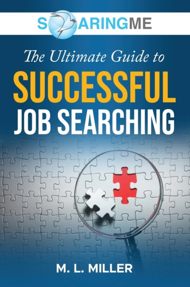 SoaringME The Ultimate Guide to Successful Job Searching