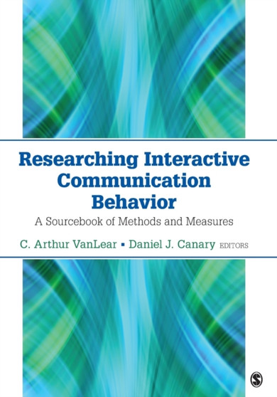 Researching Interactive Communication Behavior : A Sourcebook of Methods and Measures