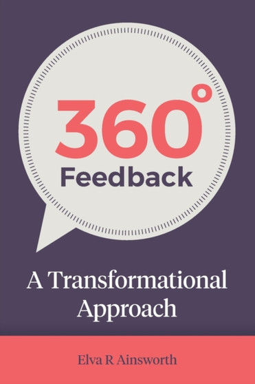360 Degree Feedback : A Transformational Approach