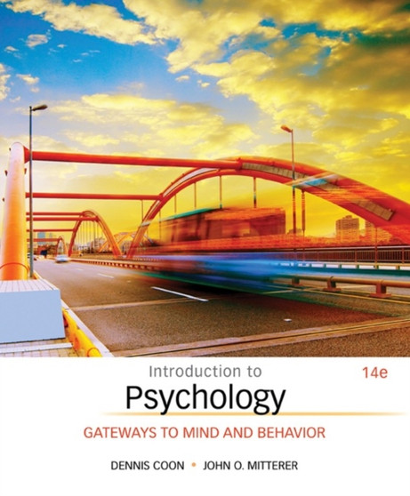 Introduction to Psychology : Gateways to Mind and Behavior