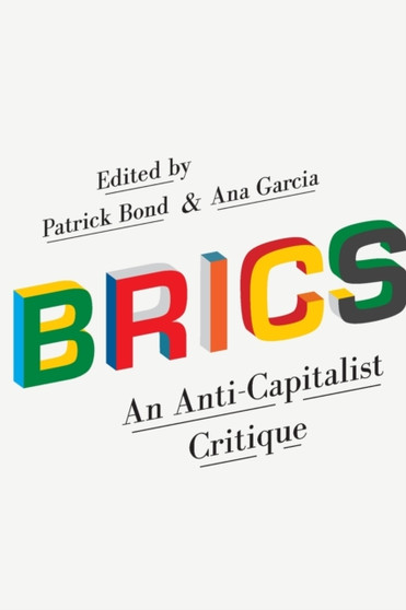 BRICS : An Anti-Capitalist Critique