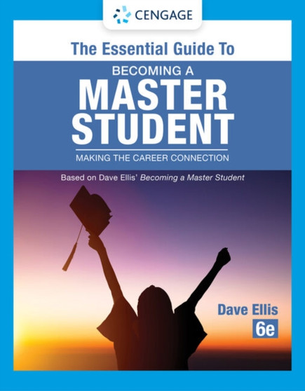 The Essential Guide to Becoming a Master Student : Making the Career Connection