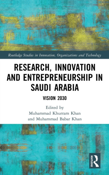 Research, Innovation and Entrepreneurship in Saudi Arabia : Vision 2030