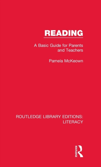 Reading : A Basic Guide for Parents and Teachers
