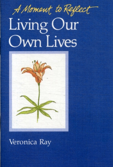 Living Our Own Lives