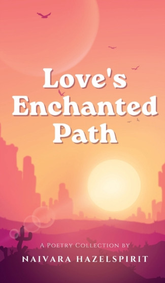 Love's Enchanted Path