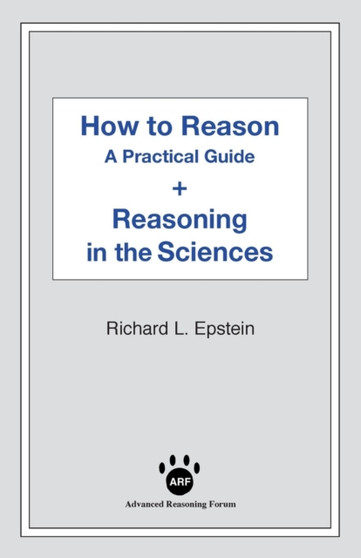 How to Reason + Reasoning in the Sciences