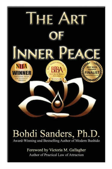 The Art of Inner Peace : The Law of Attraction for Inner Peace The Art of Inner Peace : The Law of Attraction for Inner Peace