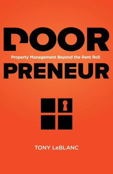 The Doorpreneur : Property Management Beyond the Rent Roll