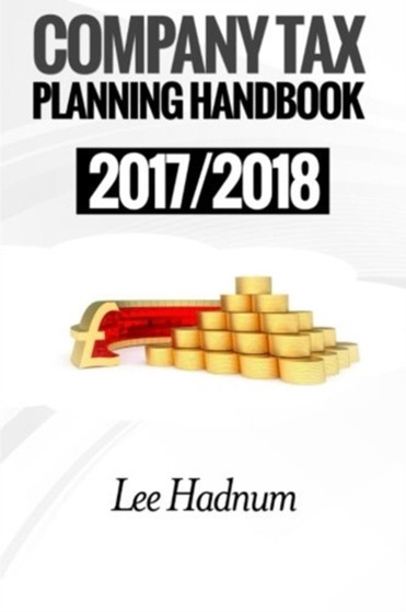 Company Tax Planning Handbook : 2017/2018