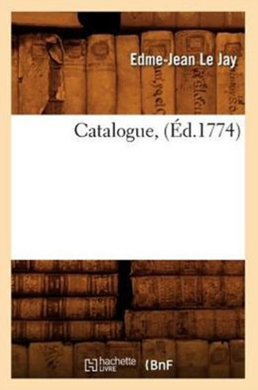 Catalogue, (Ed.1774)
