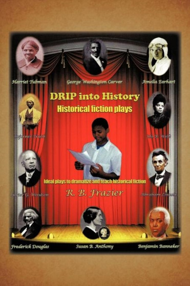 Drip into Drama by Ruby Baker Frazier - Paperback