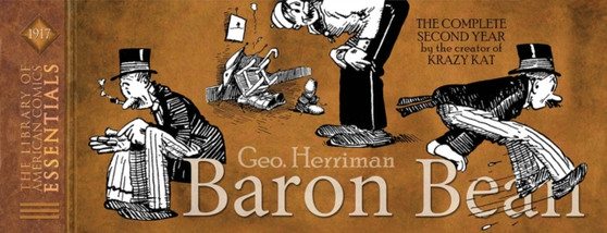 LOAC Essentials Volume 6: Baron Bean 1917 by George Herriman - Hardback