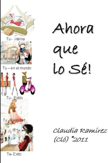 Ahora Que Lo Se!