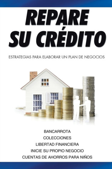 Repare su credito : Estrategias Para Elaborar Un Plan De Negocios