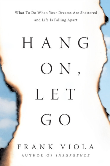 Hang On, Let Go
